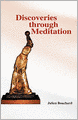 Discoveries Through Meditation