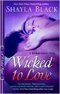Wicked to Love (A Wicked Lovers Novella)