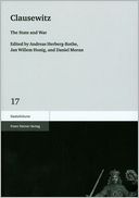 Clausewitz: The State and War