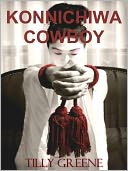 Konnichiwa Cowboy