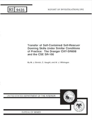 Transfer of Self-Contained Self-Rescuer Donning Skills Under Similar Conditions of Practice: The Draeger OXY-SR60B and the CSE SR-100
