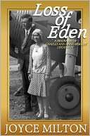 Loss of Eden: A Biography of Charles and Anne Morrow Lindbergh