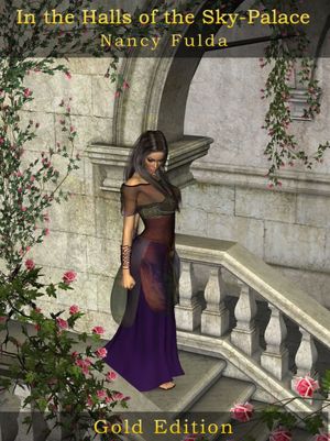 In the Halls of the Sky-Palace: Gold Edition