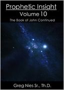 Prophetic Insight Volume 10
