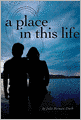 A Place In This Life