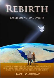 Rebirth by Dave Longeuay: NOOK Book Cover