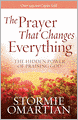 The Prayer That Changes Everything: The Hidden Power of Praising God