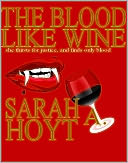 The Blood Like Wine