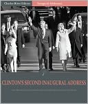 Inaugural Addresses: President Bill Clinton's Second Inaugural Address (Illustrated)