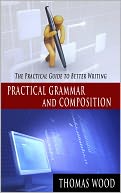 Practical Grammar and Composition