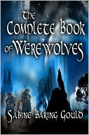 The Complete Book of Werewolves