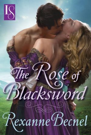 The Rose of Blacksword: A Loveswept Historical Romance