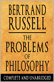 The Problems of Philosophy : Complete and Unabridged