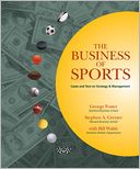 The Business of Sports: Cases and Text on Strategy and Management