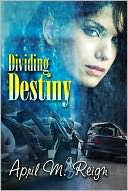Dividing Destiny
