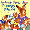 Spring Is Here, Grumpy Bunny!