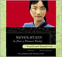 Revolution Is Not a Dinner Party