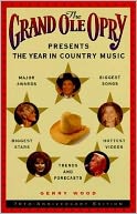 The Grand Ole Opry: Presents the Year in Country Music