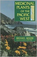 Medicinal Plants of the Pacific West
