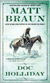Doc Holliday (The Gunfighter Chronicles Series)