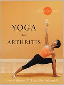 Yoga for Arthritis: The Complete Guide