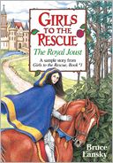 Girls to the Rescue Book #1 -- 1 free story: The Royal Joust