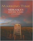 Marking Time: Nebraska's Historic Places