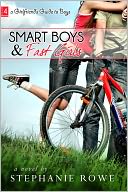Smart Boys and Fast Girls (Girlfriend's Guide to Boys #4)