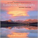 National Audubon Society Guide to Landscape Photography