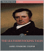 The Leatherstocking Tales (Illustrated)