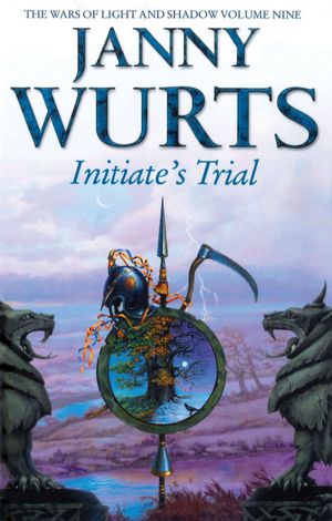 The Wars of Light and Shadow (9) Initiate S Trial: First Book of Sword of the Canon