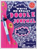 Write in White Doodle Journal: My Brilliant Scribbles