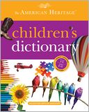The American Heritage Children's Dictionary