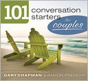 101 Conversation Starters for Couples