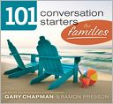 101 Conversation Starters for Families