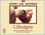 Lifesigns: Intimacy, Fecundity, and Ecstasy in Christian Perspective