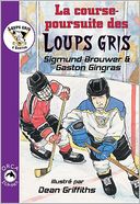 La course-poursuite des Loups gris (Timberwolf Chase)