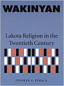 download Wakinyan : Lakota Religion in the Twentieth Century book