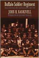 Buffalo Soldier Regiment: History of the Twenty-fifth United States Infantry, 1869-1926