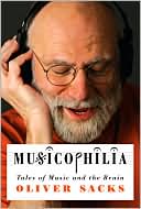 Musicophilia: Tales of Music and the Brain