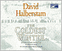 The Coldest Winter: America and the Korean War