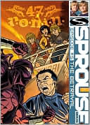 The Betrayal (Sprouse Bros. 47 R.O.N.I.N. Series #5)