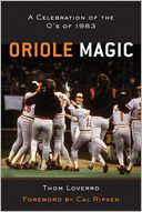 Oriole Magic: The O's of '83
