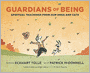 Guardians of Being: Spiritual Teachings from Our Dogs and Cats