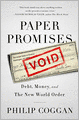 Paper Promises: Debt, Money, and the New World Order