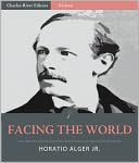 Facing the World (Illustrated)