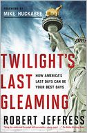 Twilight's Last Gleaming by Robert Jeffress: Book Cover
