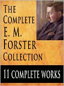 The E. M. Forster Collection : 11 Complete Works