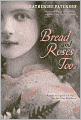 Bread and Roses, Too