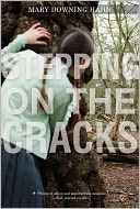 Stepping on the Cracks
